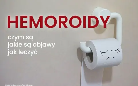 Hemoroidy wyleczyłam! Dowiedz się, czym są, jakie są objawy i jak leczyć. Smutna rolka papieru toaletowego symbolizuje problem.